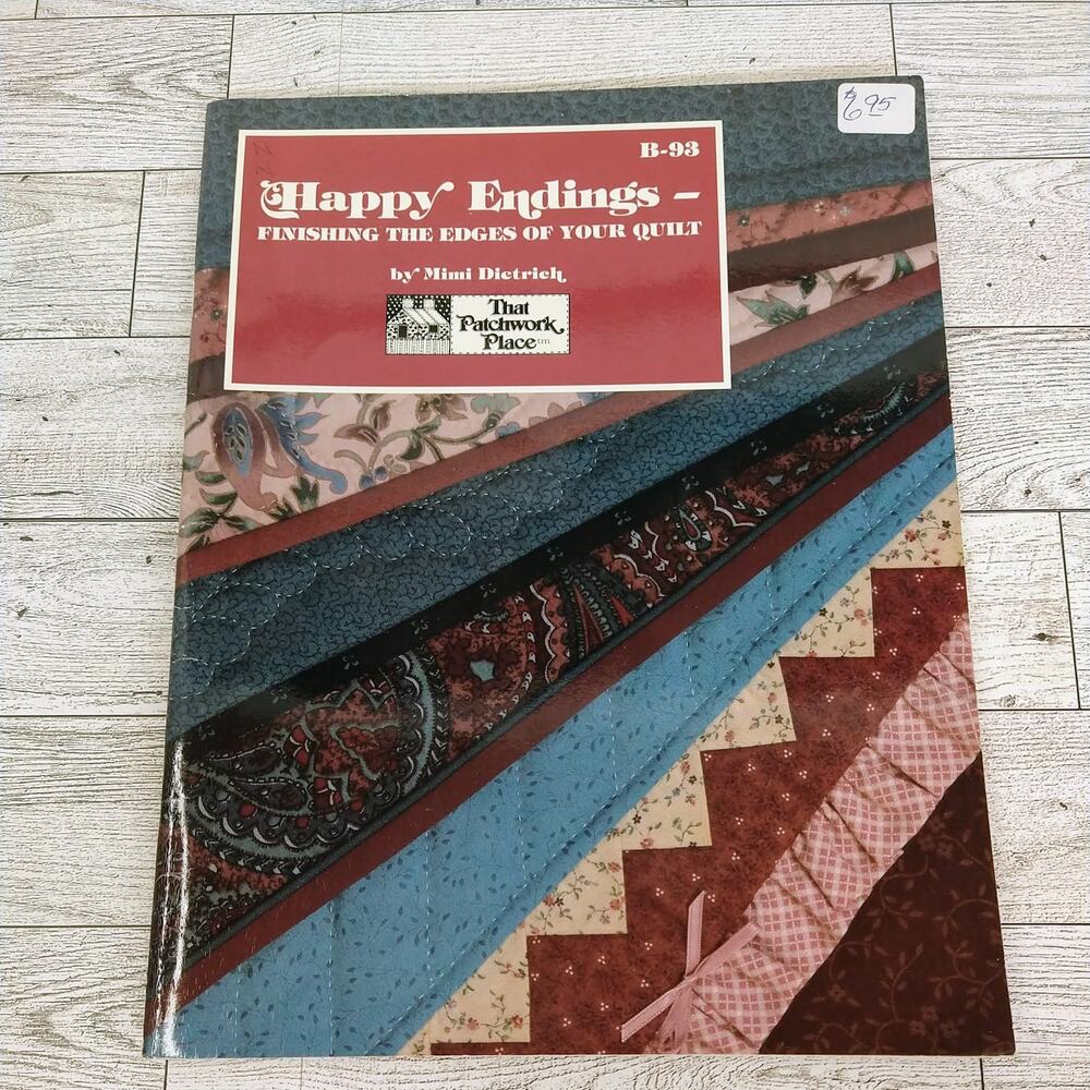 Vtg 1987 - Happy Endings Finishing The Edges‎ of Your Quilt - Patchwork Place